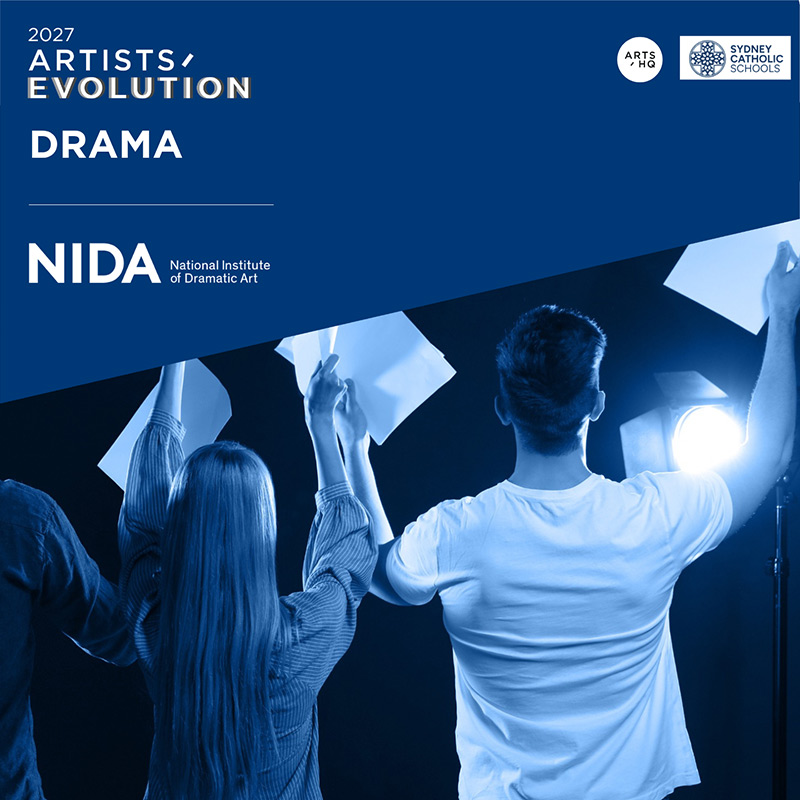 2027 Artists’ Evolution NIDA Drama Program 2027 Artists' Evolution NIDA Drama Program